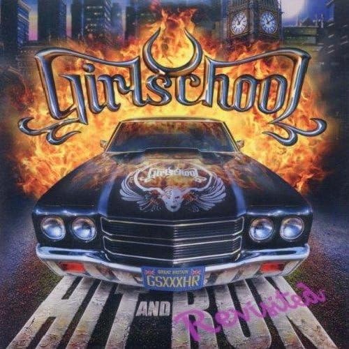 Girlschool – Hit And Run – Revisited [CD]