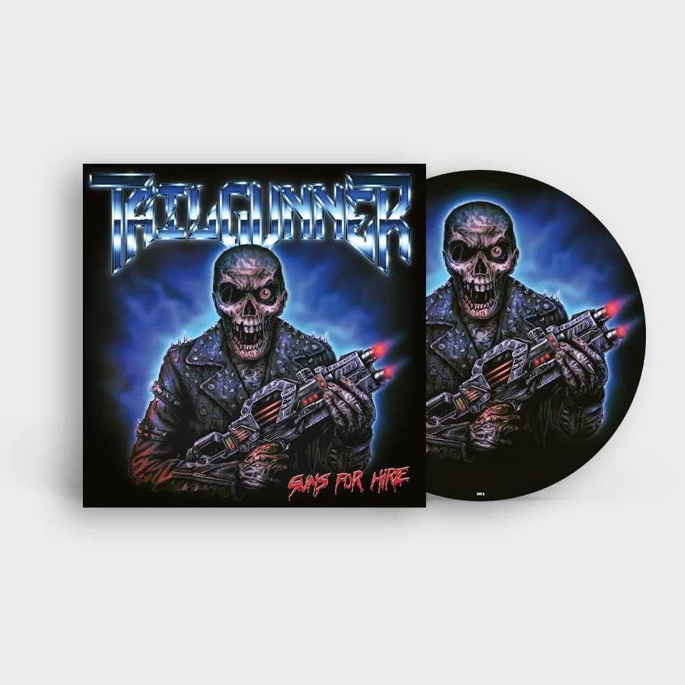 Tailgunner – Guns For Hire (Picture Vinyl) [VINYL]