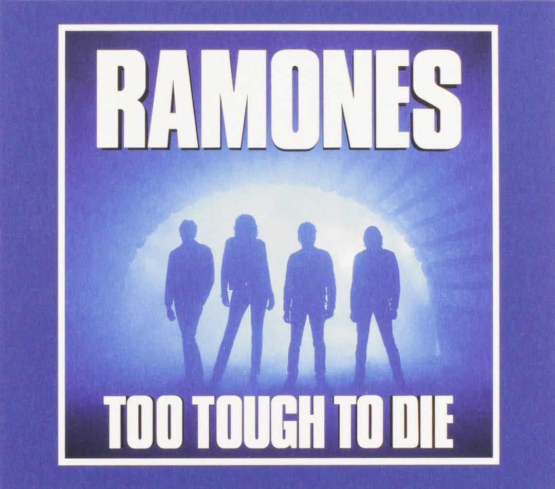 Ramones - Too Tough to Die 2002 [Audio CD]