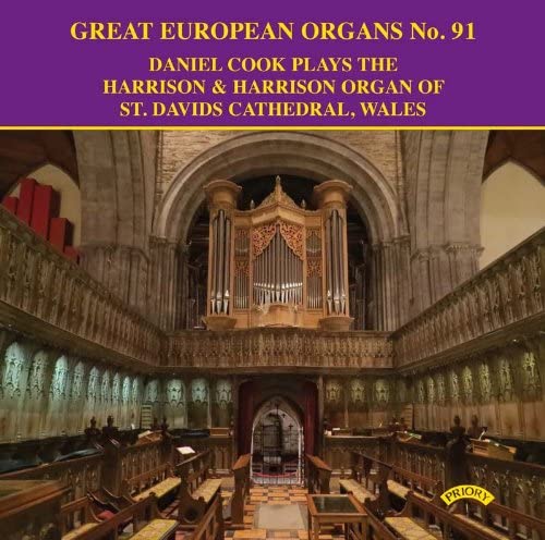 Daniel Cook – Great European Organs Nr. 91/ Die Orgel der St. David's Cathedral, Wales [Audio CD]