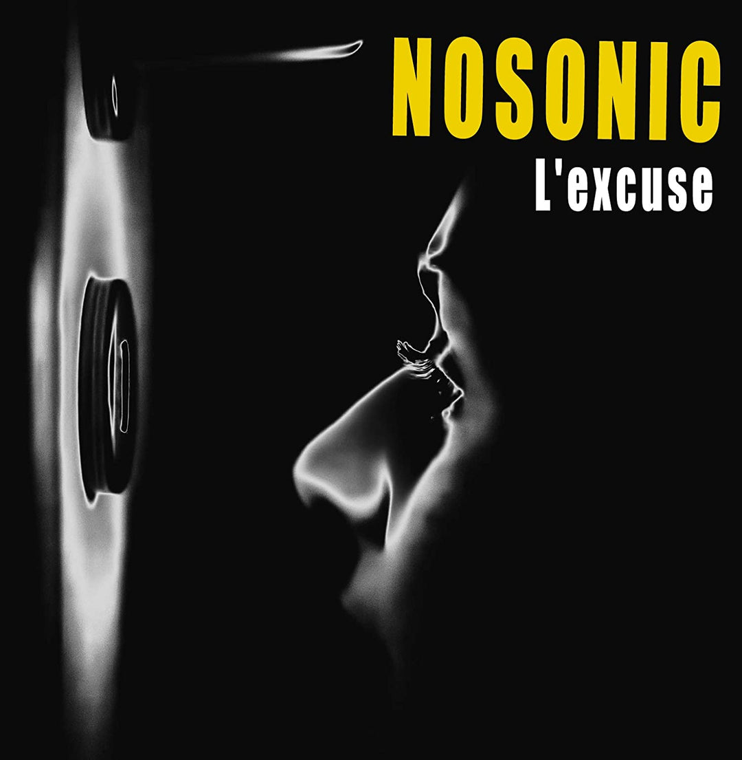 Nosonic - L'Excuse [Audio CD]