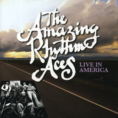 The Amazing Rhythm Aces – Live In America [Audio-CD]