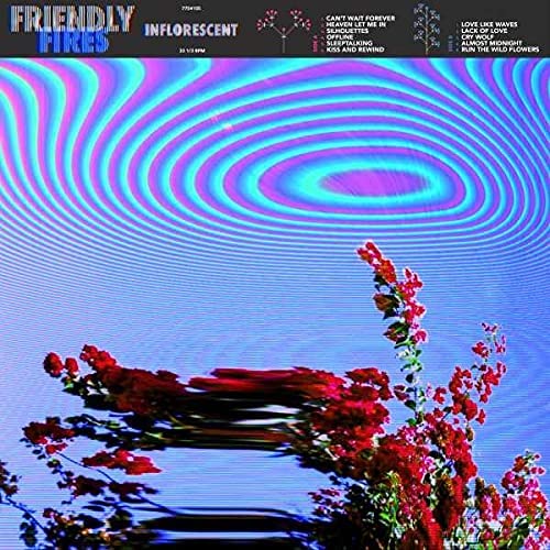 Inflorescent – ​​Friendly Fires [Audio-CD]