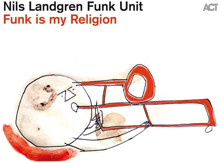 Landgren,Nils Funk Unit - Funk Is My Religion [VINYL]