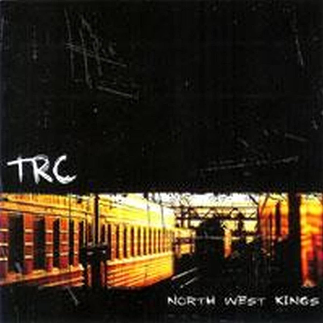 TRC – North West Kings [Audio-CD]