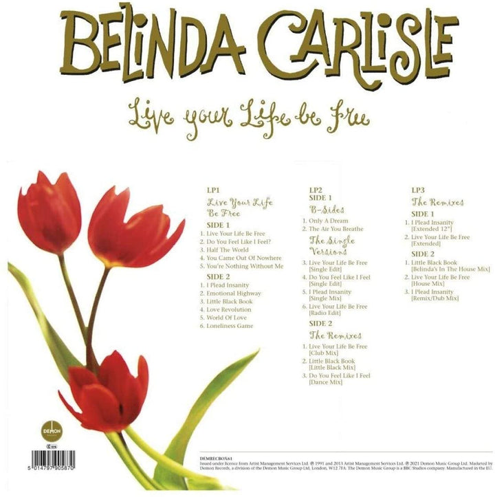 Belinda Carlisle - Live Your Life Be Free - 30th Anniversary (180g Black Vinyl) [VINYL]