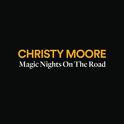 Christy Moore – Magic Nights On The Road [Audio-CD]