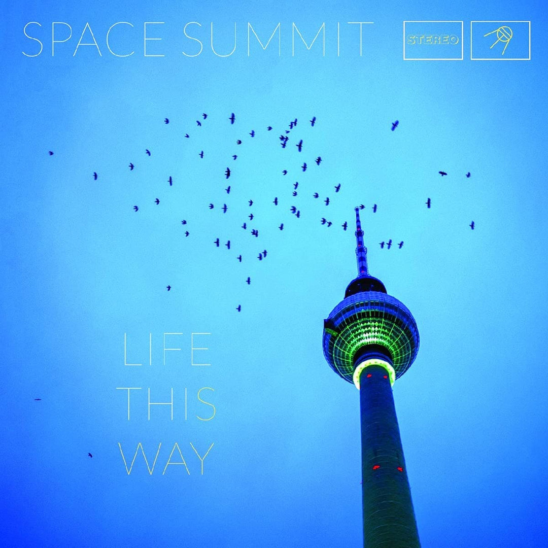 Space Summit – Life This Way [Audio-CD]