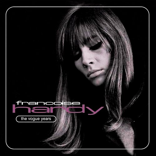 Francoise Hardy – The Vogue Years [Audio-CD]