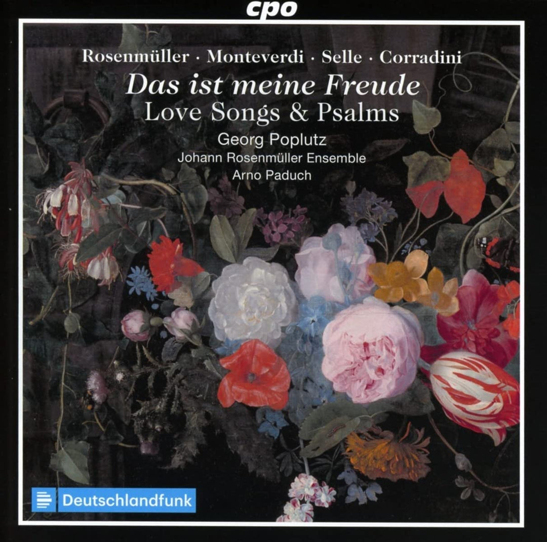 Das ist meine Freude: Liebeslieder [Georg Poplutz; Johann-Rosenmüller-Ensemble; Arno Paduch] [Cpo: 555362-2] [Audio CD]