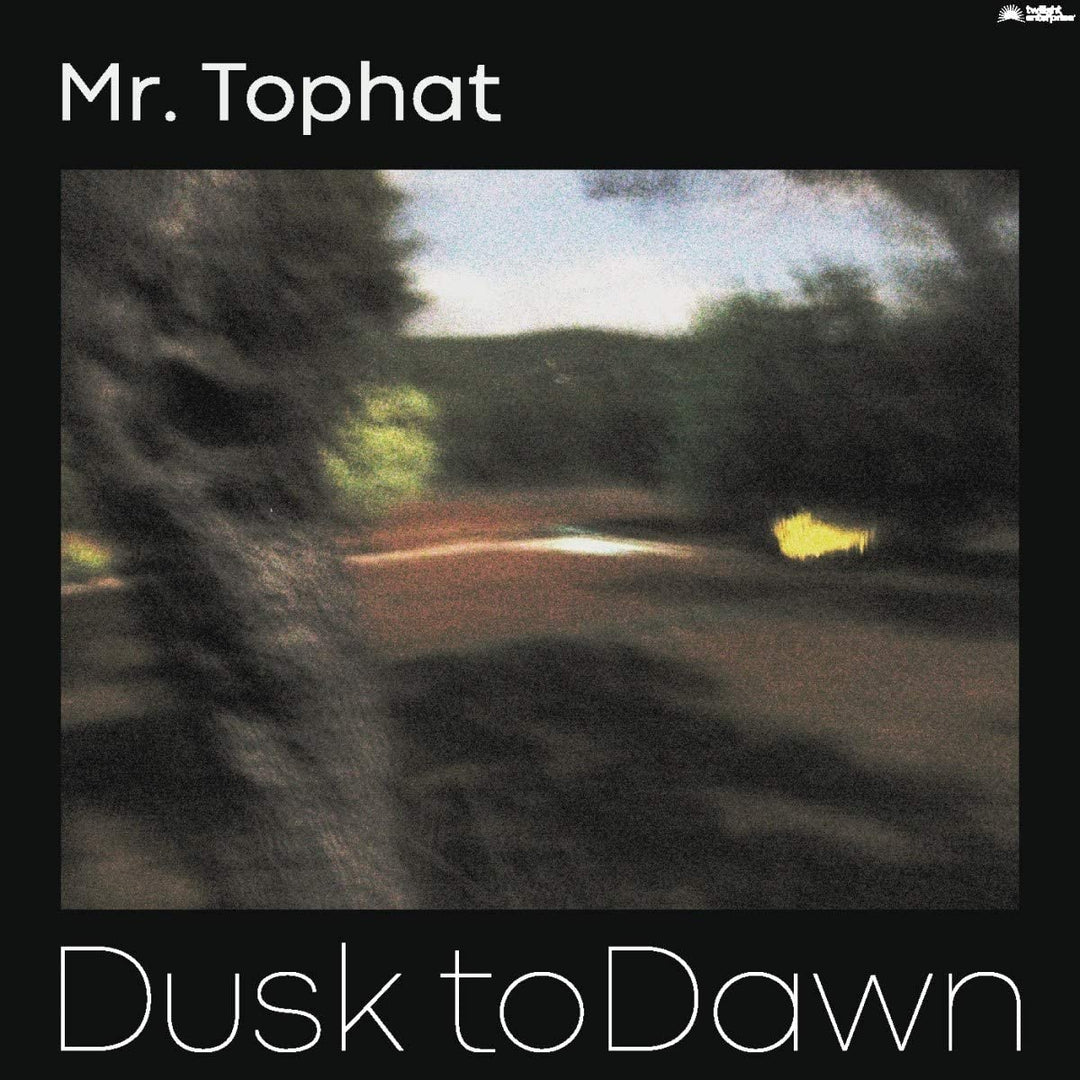 MR TOPHAT – DUSK TO DAWN TEIL II [Vinyl]