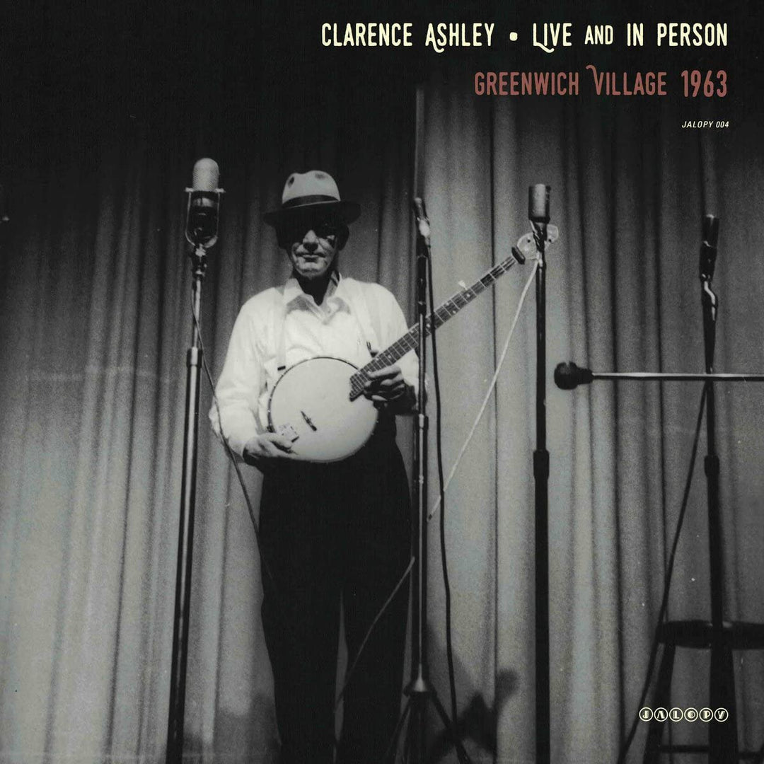 Clarence Ashley – Live und persönlich [Vinyl]