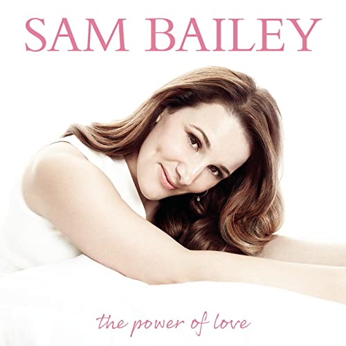 Sam Bailey – Die Kraft der Liebe [Audio-CD]