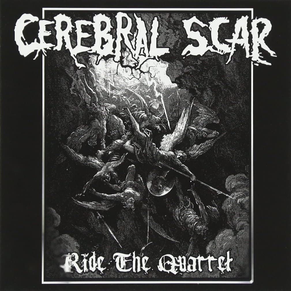 Cerebral Scar - Ride The Quarrel [Audio-CD]