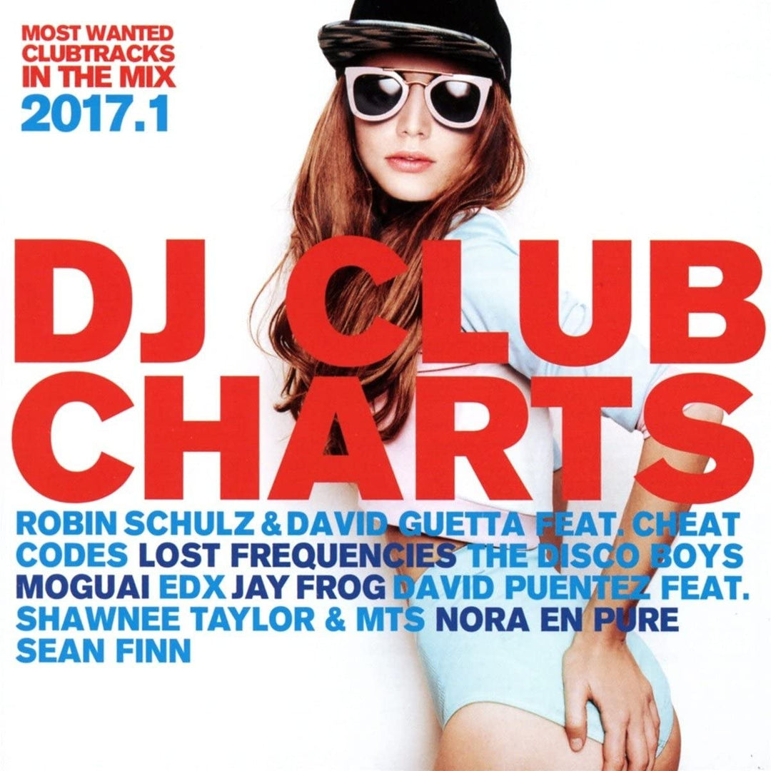 Dj Club Charts 2017.1 – [Audio-CD]