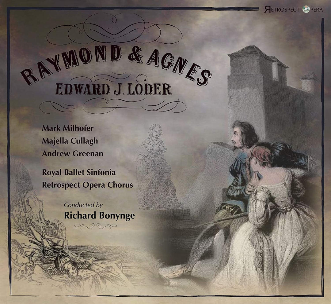 Raymond und Agnes, Edward Loder, Richard Bonynge [Audio-CD]