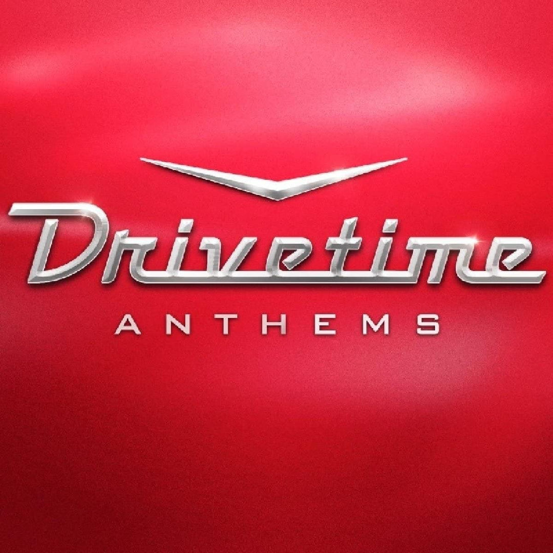 Drivetime-Hymnen