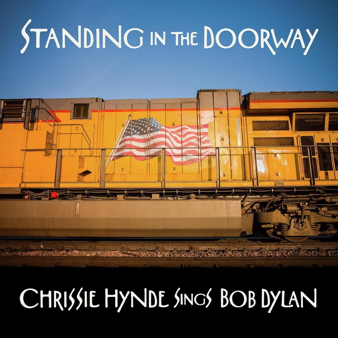 Standing in the Doorway: Chrissie Hynde Sings Bob Dylan [Audio CD]