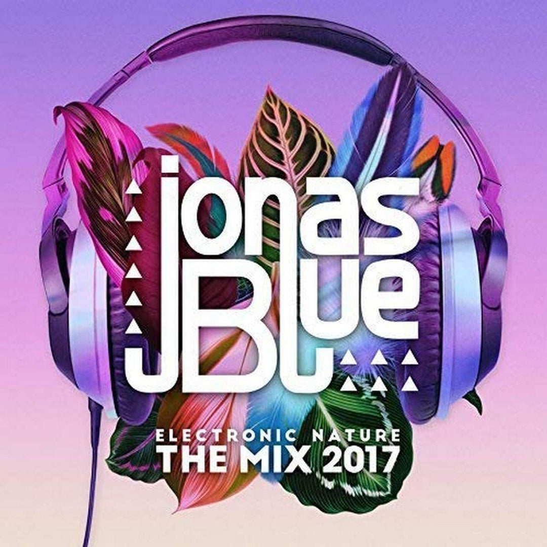 Jonas Blue: Naturaleza electrónica - The Mix 2017