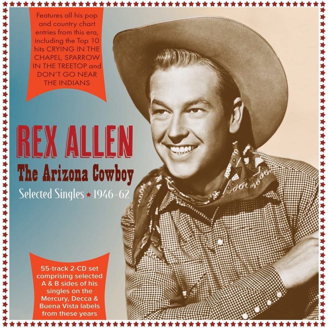 Rex Allen – The Arizona Cowboy – Ausgewählte Singles 1946–62 [Audio-CD]