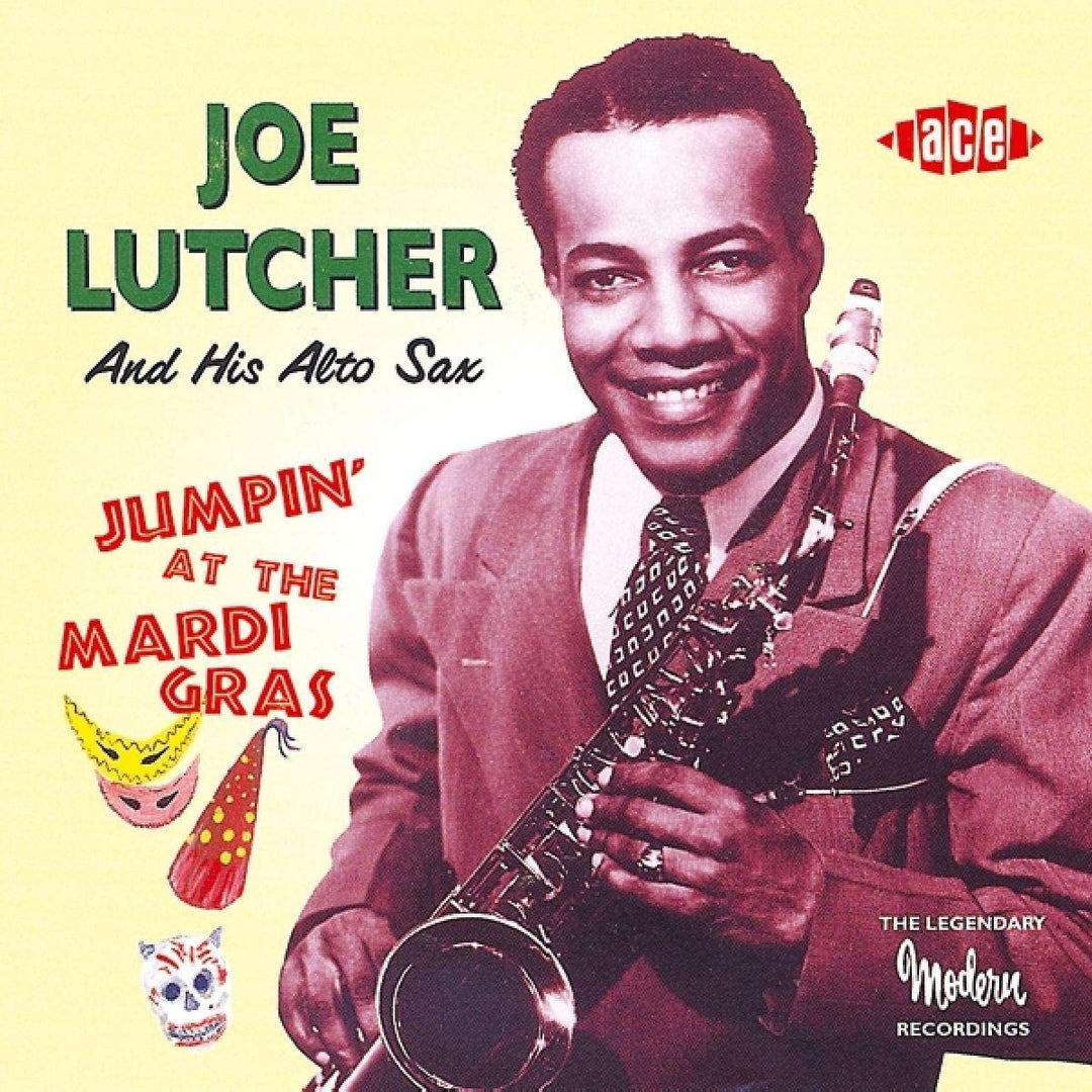 Joe Lutcher – Jumpin' at the Mardi Gras: die legendären modernen Aufnahmen [Audio-CD]