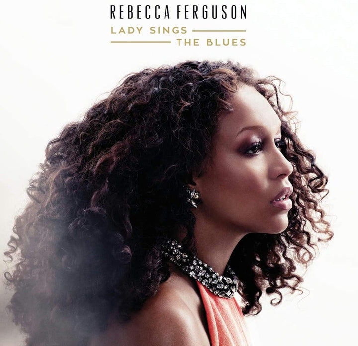 Rebecca Ferguson – Lady Sings The Blues [Audio-CD]