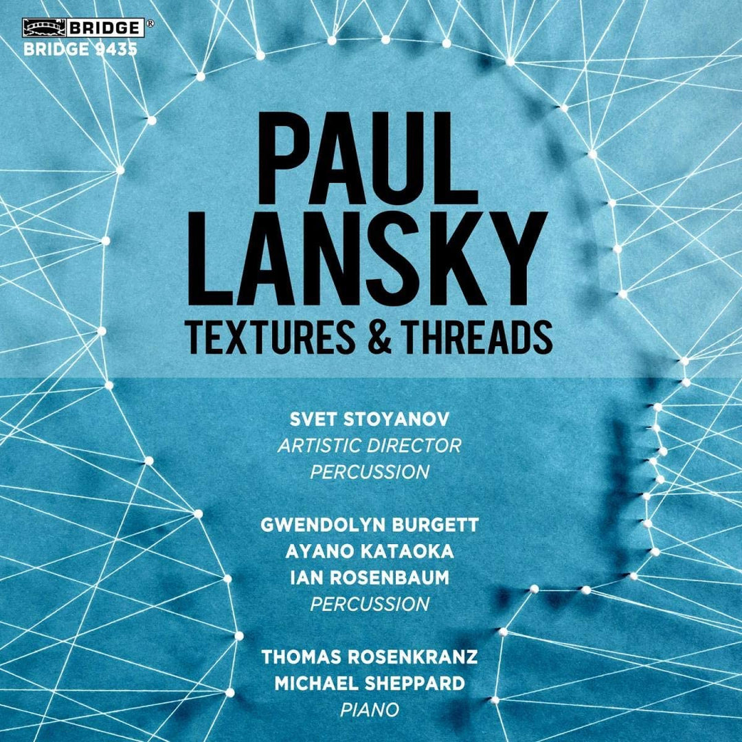 Lansky: Textures &amp; Threads [Svet Stoyanov, Gwendolyn Burgett] [Bridge: BRIDGE 9435] [Audio CD]