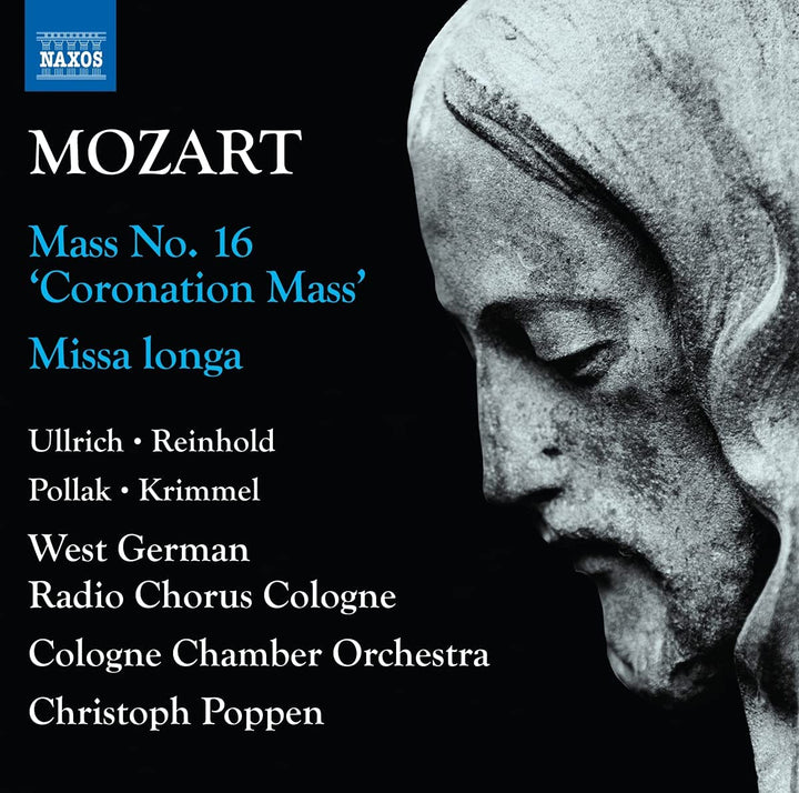 Mozart: Messen Vol.1 [Carolina Ullrich; Marie Henriette Reinhold; Angelo Pollak; Christoph Poppen] [Naxos: 8574270] [Audio CD]