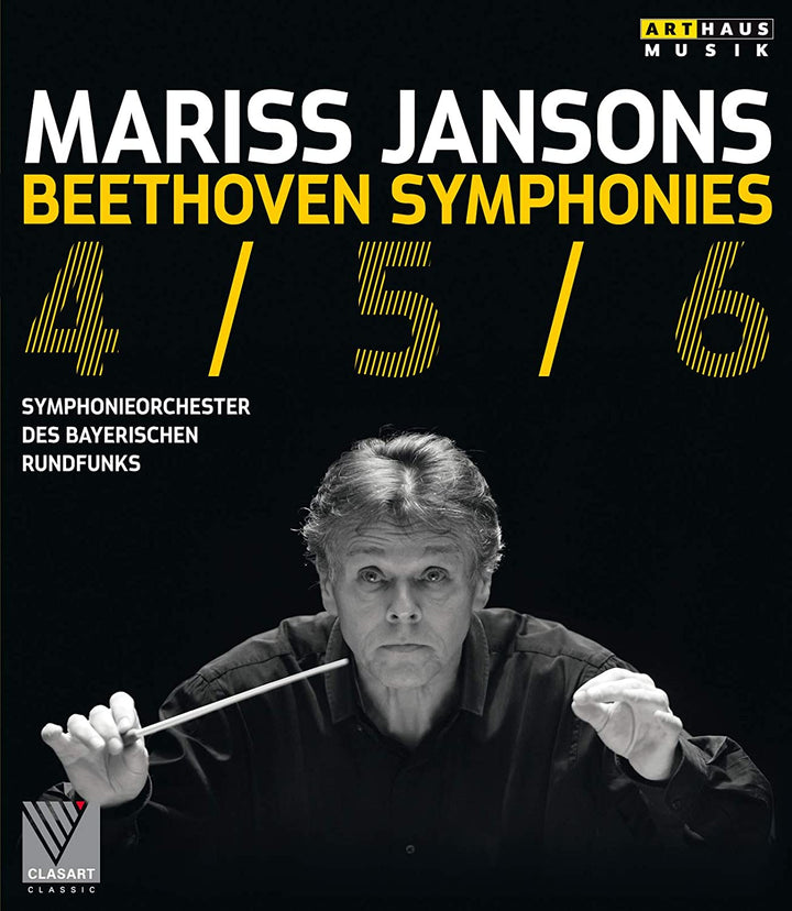 Beethoven:Sinfonien 4,5 &amp; 6 [Symphonieorchester des Bayerischen Rundfunks, Mariss Jansons] [Arthaus [2016] [Blu-ray]