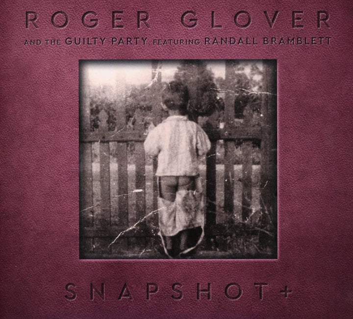 Roger Glover – Snapshot+ [Audio CD]