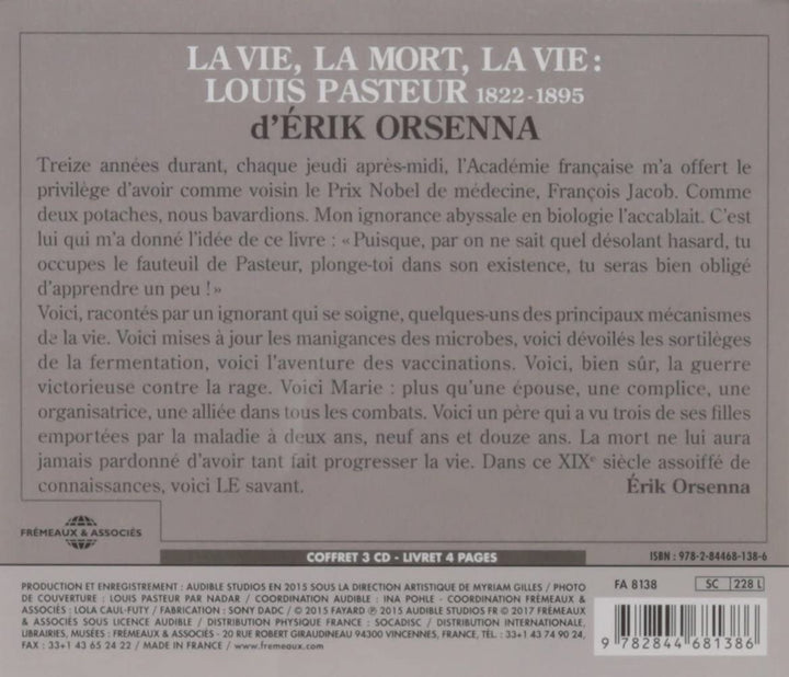 Érik Orsenna Lu Par Xavier Béja – La Vie, La Mort, La Vie: Louis Pasteur 1822-1895 [Audio-CD]