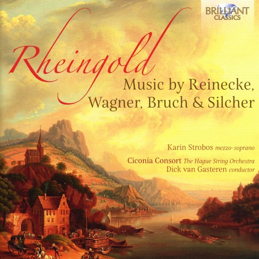 Ciconia Consort - Rheingold: Musik von Reinecke, Bruch, Wagner &amp; Silcher [Audio CD]