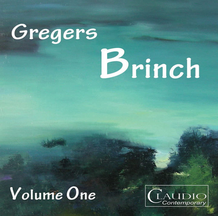 Rohan de Saram – Gregers Brinch: Band 1 (Sonate für Cello/Klavier/Streichquartett) (Rohan de Saram/William Hancox/Bergsen Quartett) (Claudio Records: CR5889-2) [Audio-CD]