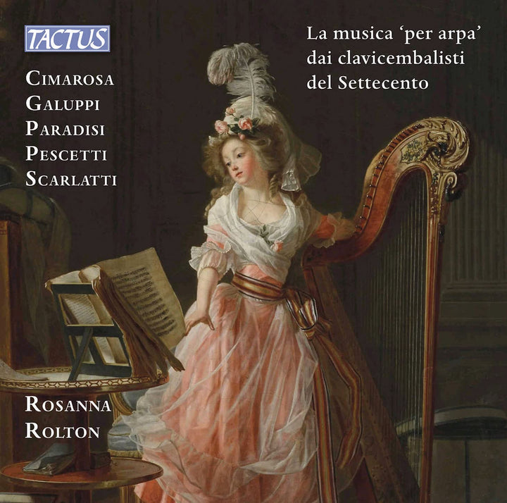 La Musica Per Arpa [Rosanna Rolton] [Tactus: TC 700004] [Audio CD]