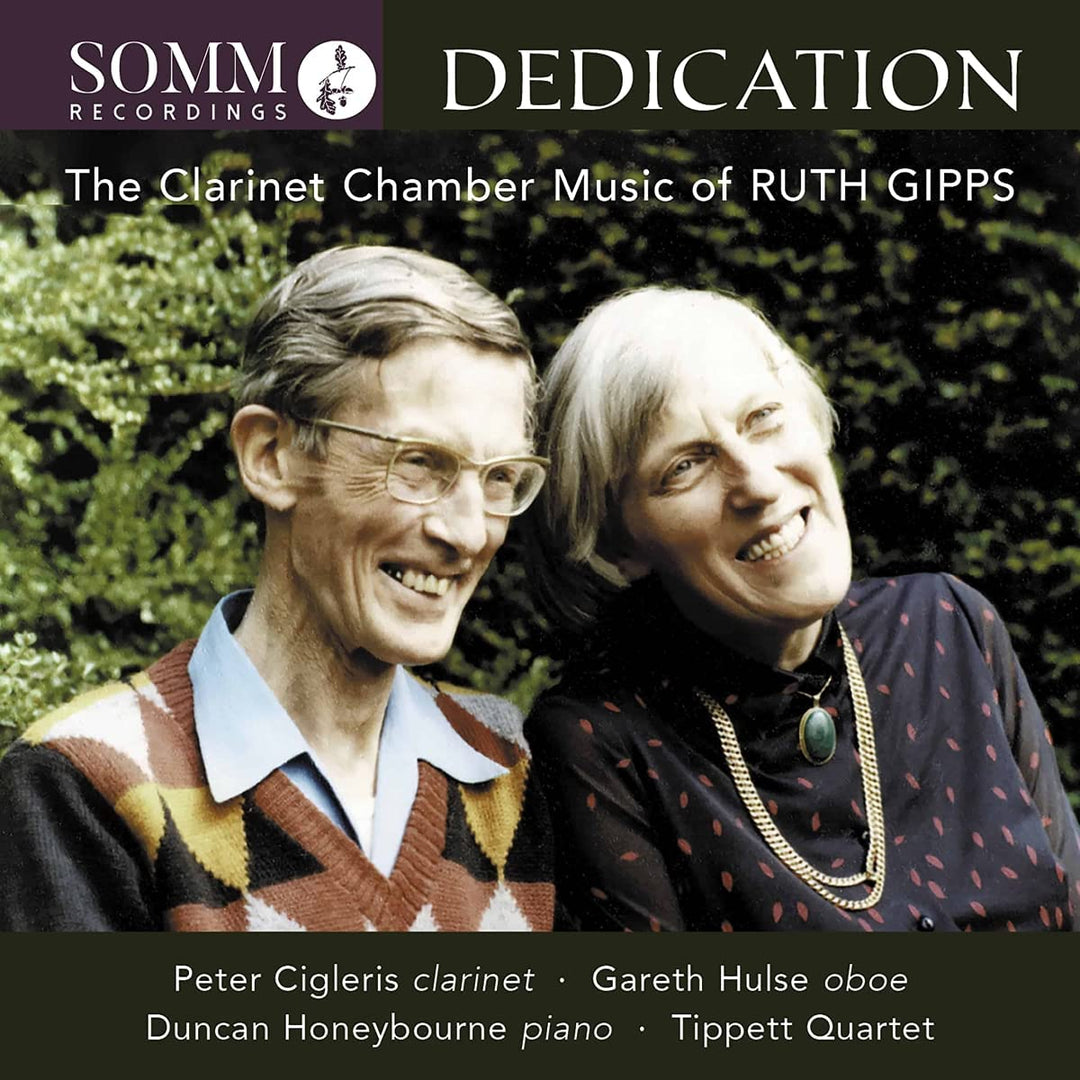 Peter Cigleris – Widmung: Ruth Gipps [Peter Cigleris; Gareth Hulse; Duncan Honeybourne; Tippett Quartet] [Somm Recordings: SOMM 0641] [Audio CD]