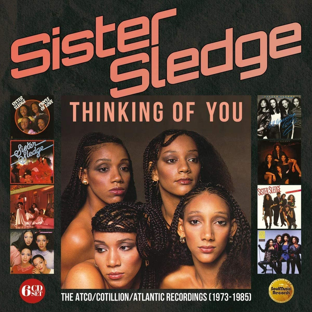 Sister Sledge – Thinking Of You ~ The Atco / Cotillion / Atlantic Recordings (1973-1985) [Audio-CD]