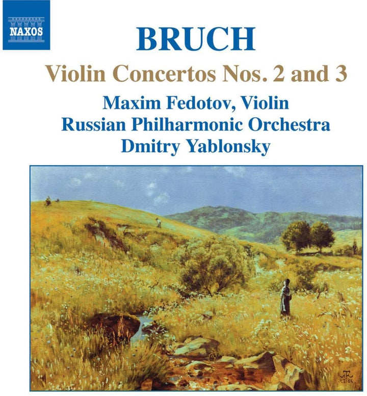 Bruch: Violinkonzerte Nr. 2 und 3 – Fedotov [Audio-CD]