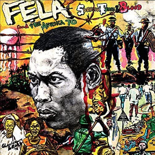 Fela Kuti - Sorrow Tears and Blood [VINYL]