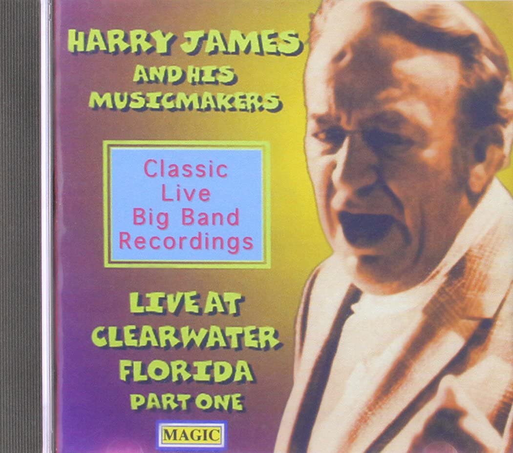 Harry James - Live From Clearwater Part 1 [Audio CD]