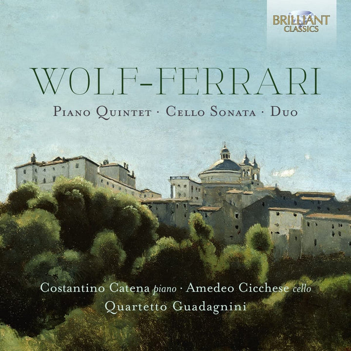 Wolf-Ferrari: Klavierquintett, Cellosonate, Duo [Audio-CD]