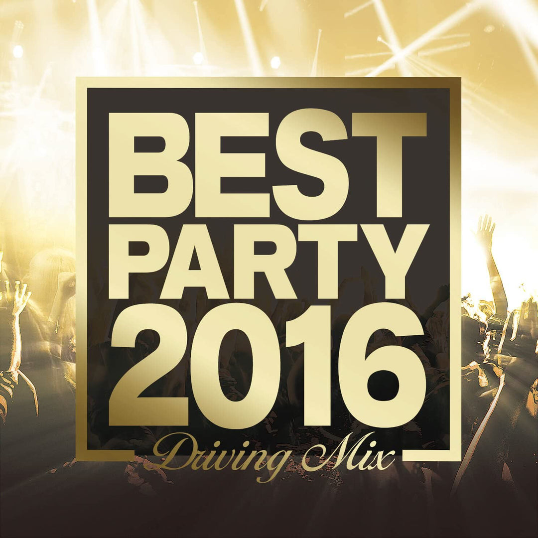 Beste Partyhits 2015–2016 (Driving Mixes) [Audio CD]