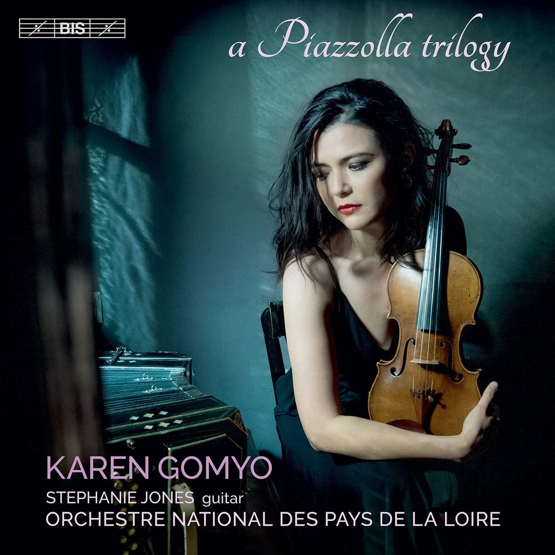 Karen Gomyo – Eine Piazzolla-Trilogie [Karen Gomyo; Orchestre National des Pays de la Loire; Stephanie Jones] [Bis: BIS2385] [Audio CD]