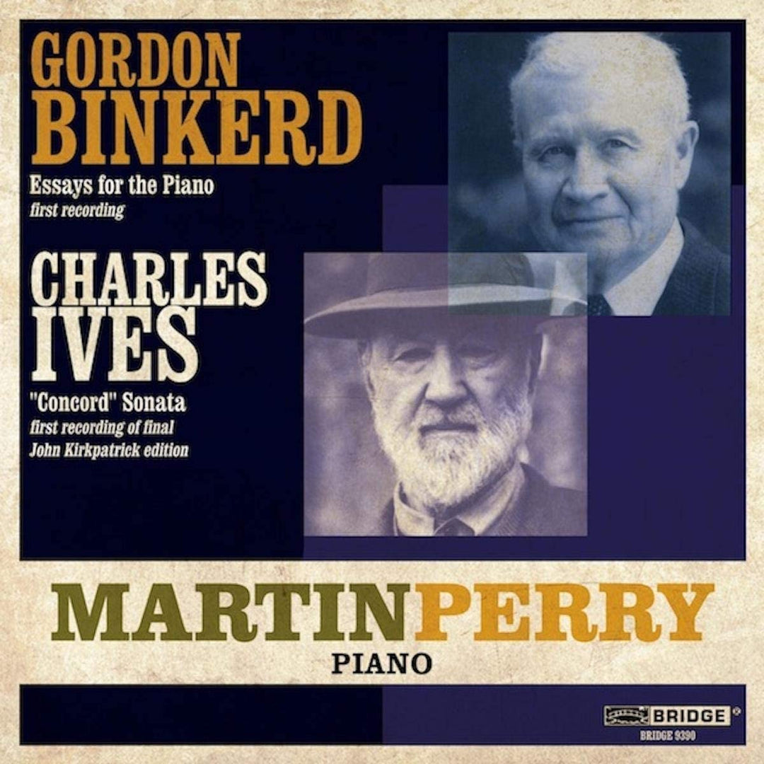 Binkerd/ Ives: Essays für Klavier | Concord Sonata [Martin Perry] [Bridge: BRIDGE 9390] [Audio CD]