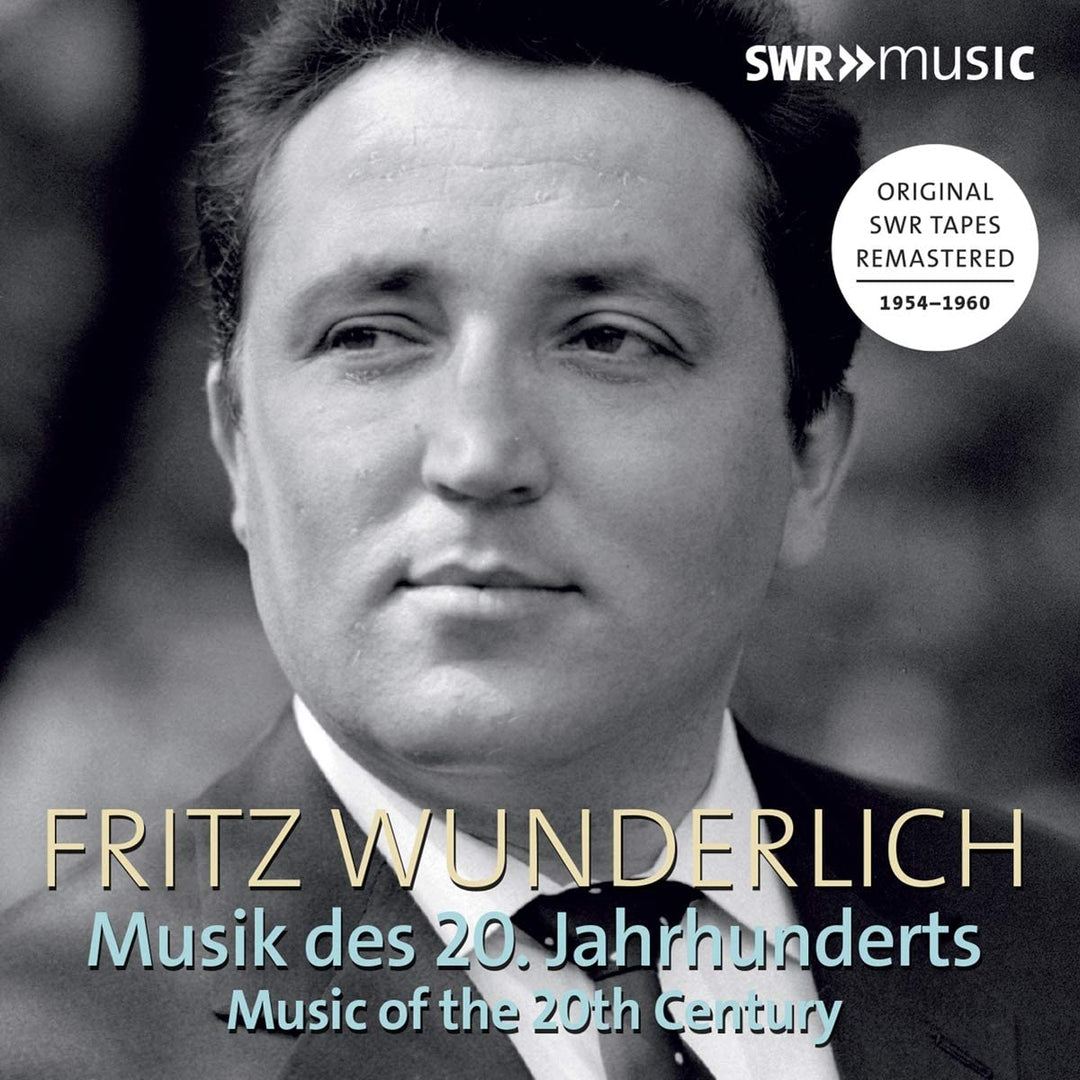 Fritz Wunderlich - Wunderlich: Musik des 20. Jahrhunderts [Fritz Wunderlich; Kammerorchester des Saarländischen Rundfunks; Hans Müller-Kray] [Swr Classic: SWR190 [Audio CD]