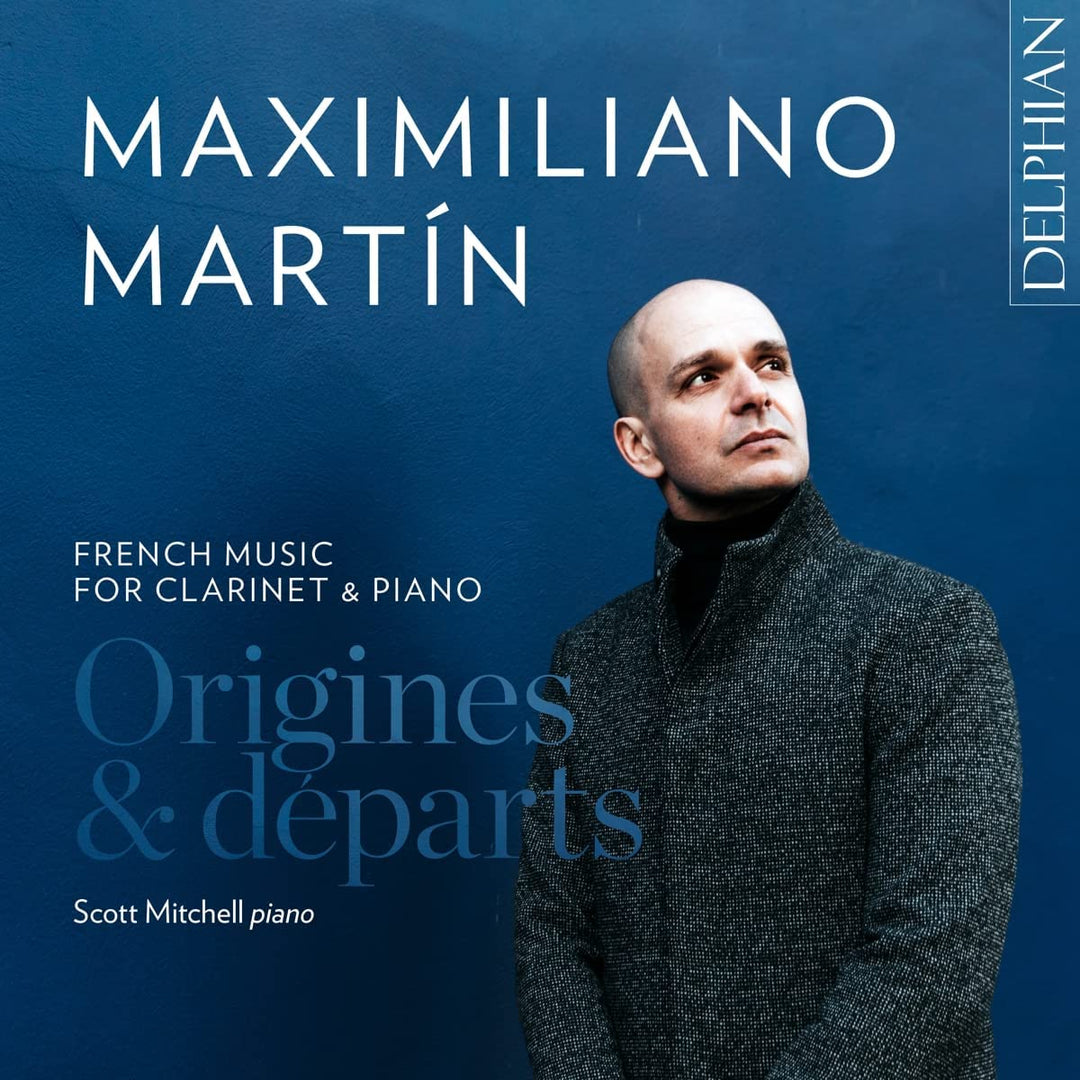 Maximiliano Martin - Origines &amp; Abfahrten: Französische Musik für Klarinette und Klavier [Audio-CD]