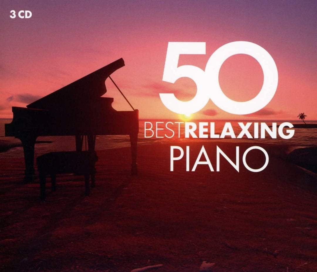 Die 50 besten entspannenden Klaviere [Audio-CD]