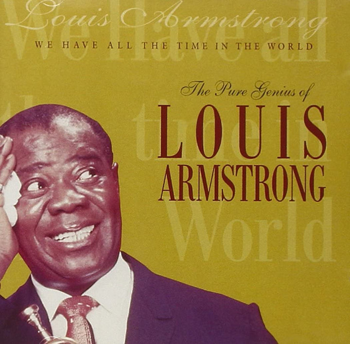 Louis Armstrong - We Have All The Time In The World [Audio-CD]