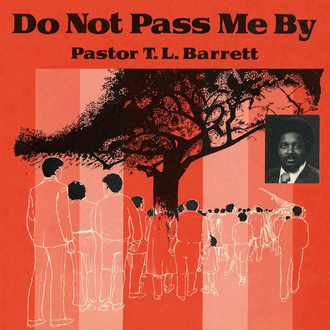 PASTOR TL BARRETT UND DIE JUGEND FÜR CH – DO NOT PASS ME BY VOL. Ich [Vinyl]