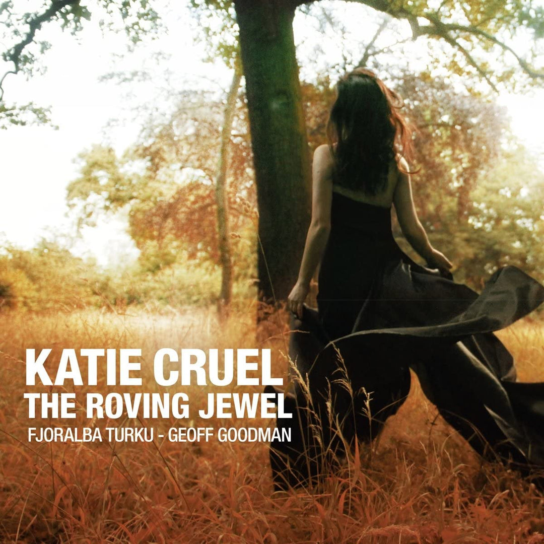 Katie Cruel – The Roving Jewel [Audio-CD]