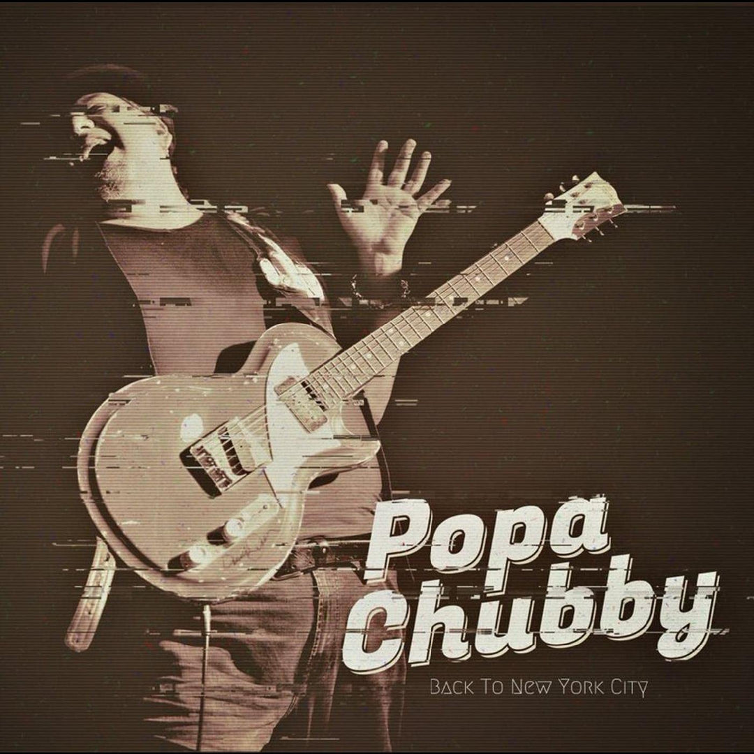 Popa Chubby – Back To New York City [Audio-CD]